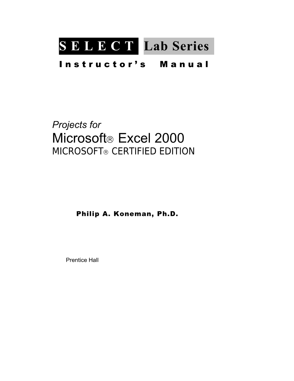 Projects for Microsoft Excel 2000 MICROSOFT CERTIFIED EDITION