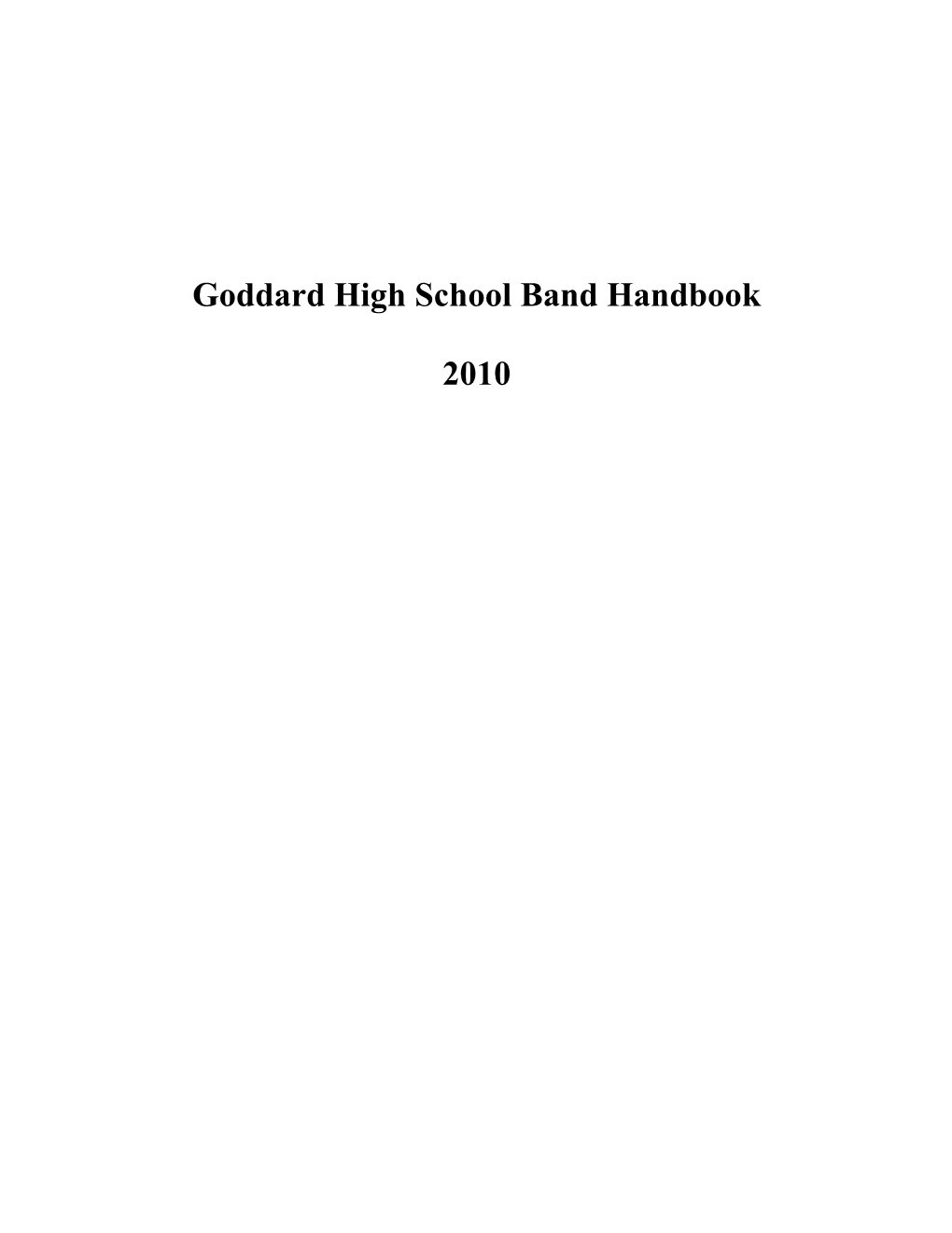 Goddard High School Band Handbook