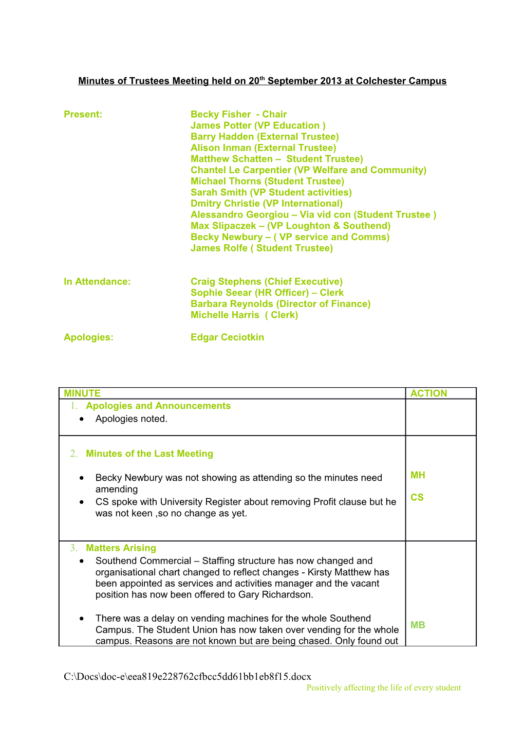 Minutes of Trustees Meeting Held on 20Th September 2013 at Colchester Campus