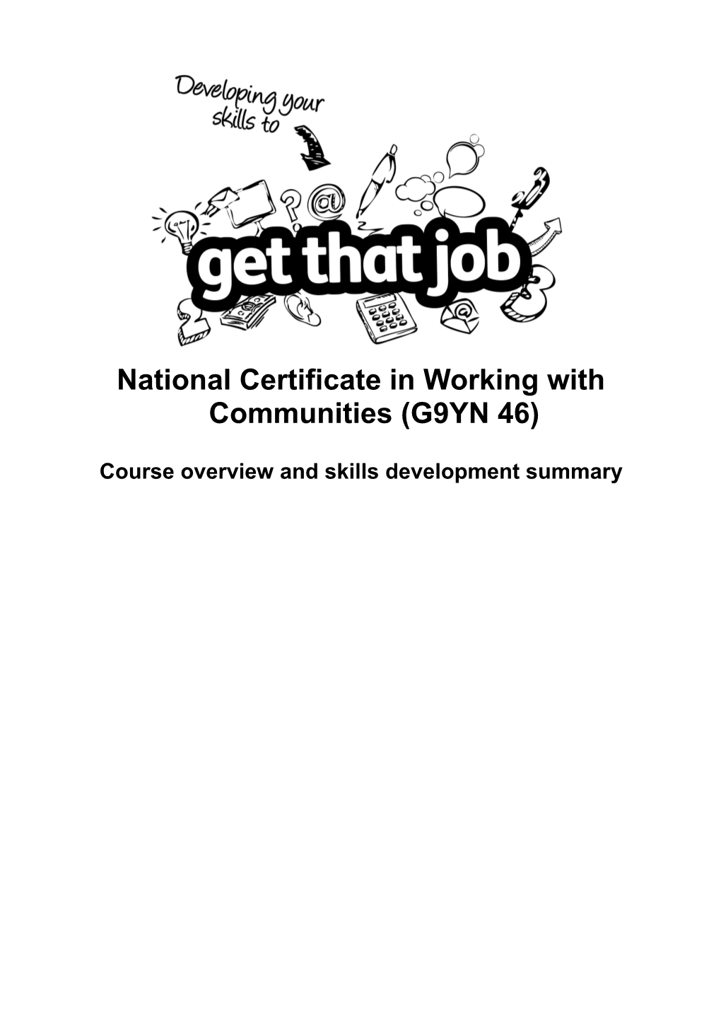 National Certificate in Working with Communities(G9YN 46)