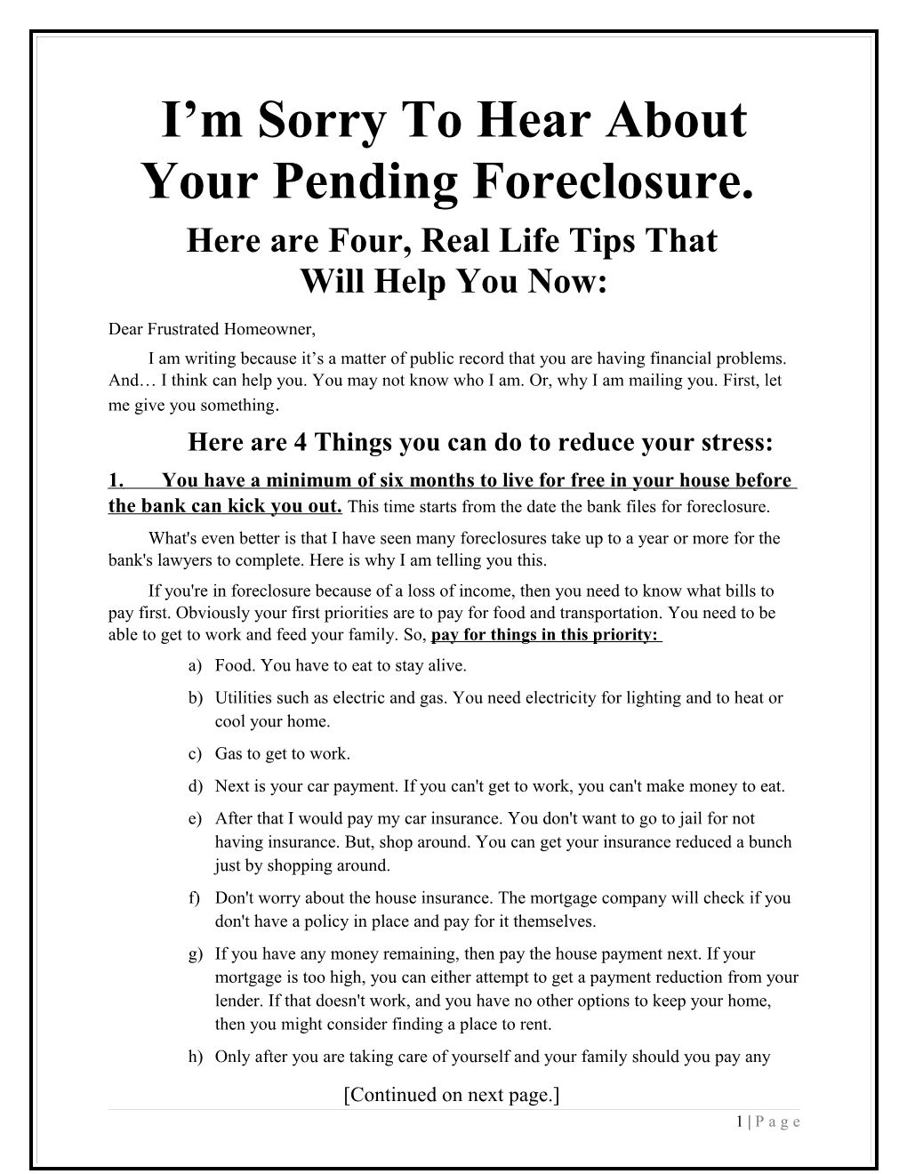 I M Sorry to Hear About Your Pending Foreclosure
