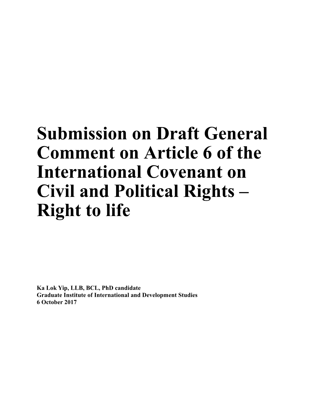 Submission on Draft General Comment on Article 6 of the International Covenant on Civil
