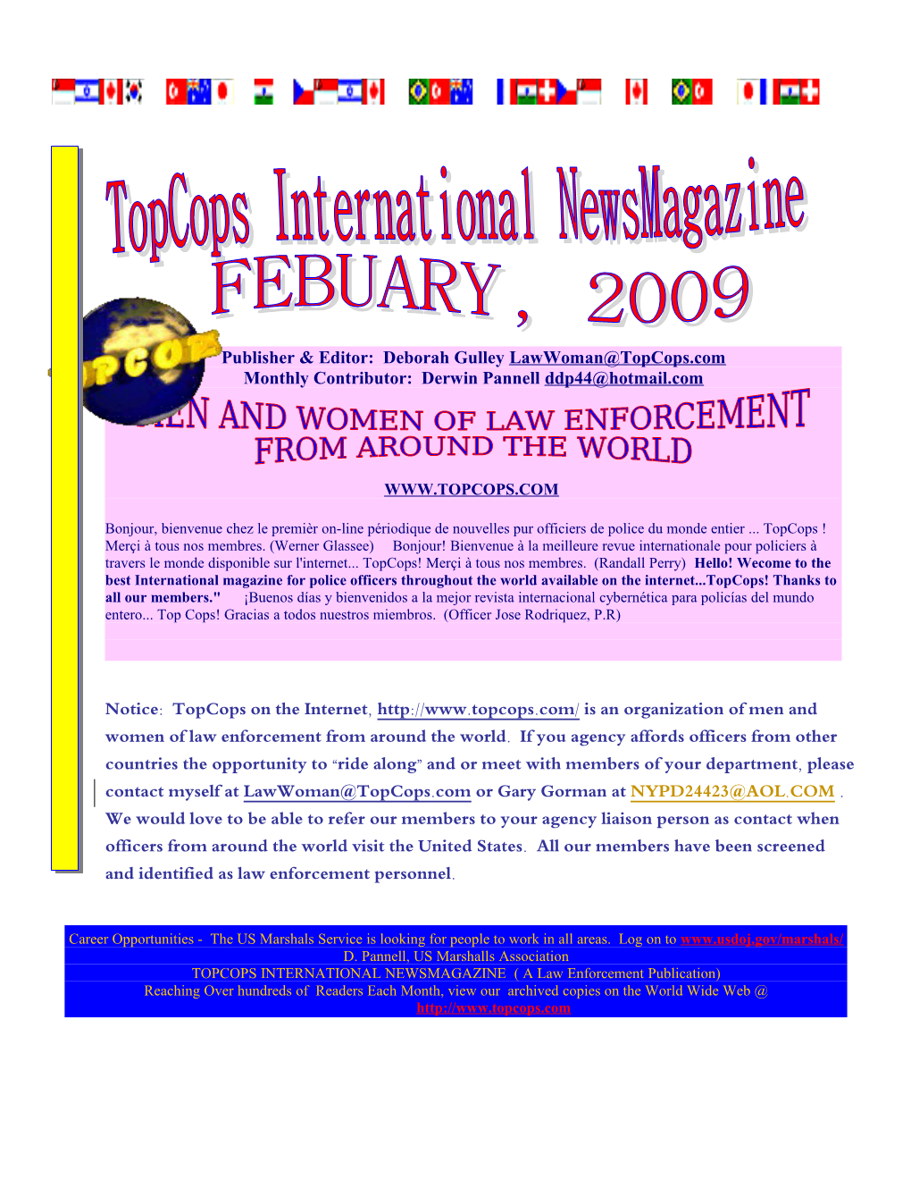 TOPCOPS INTERNATIONAL NEWSMAGAZINE ( a Law Enforcement Publication)
