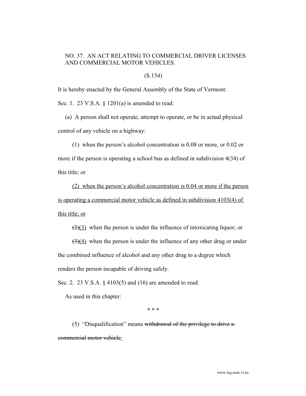 No. 37. an Act Relating to Commercial Driver Licenses and Commercial Motor Vehicles