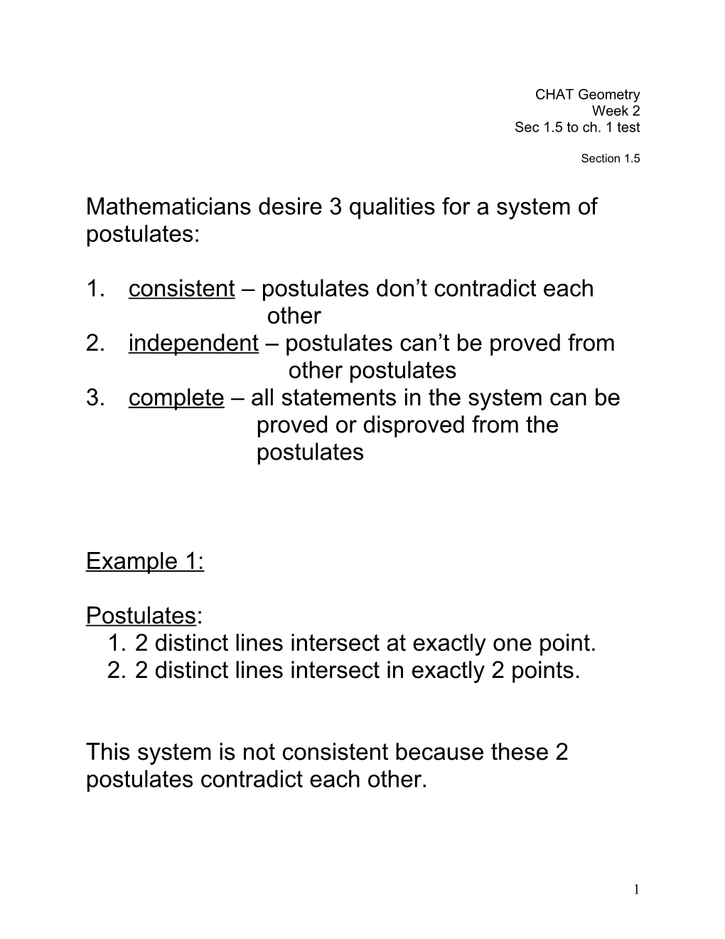 Mathematicians Desire 3 Qualities for a System of Postulates