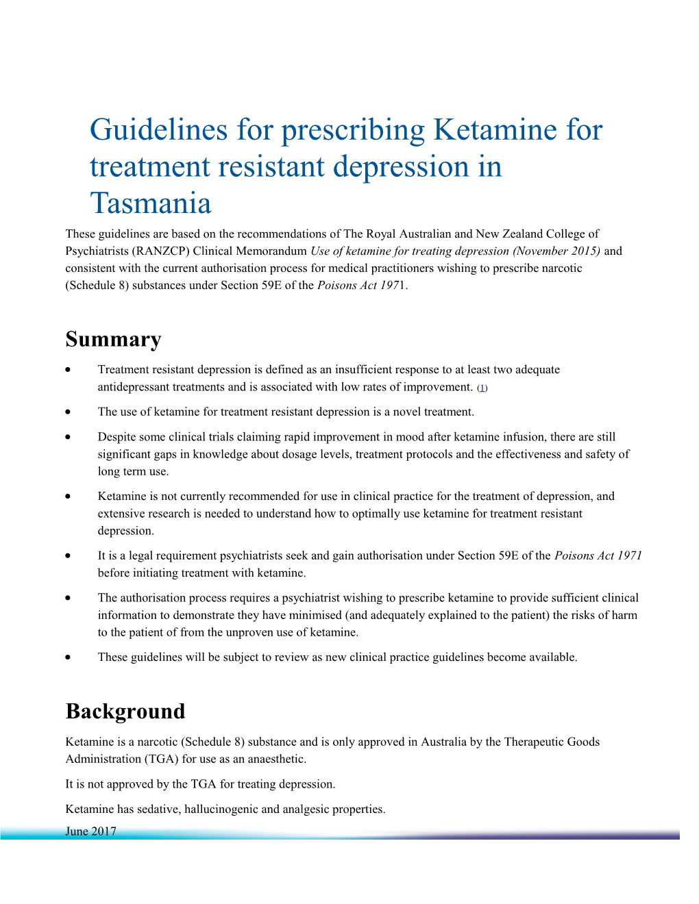 PSB Guidelines for Prescribing Ketamine for Treatment Resistant Depression in Tasmania 2017