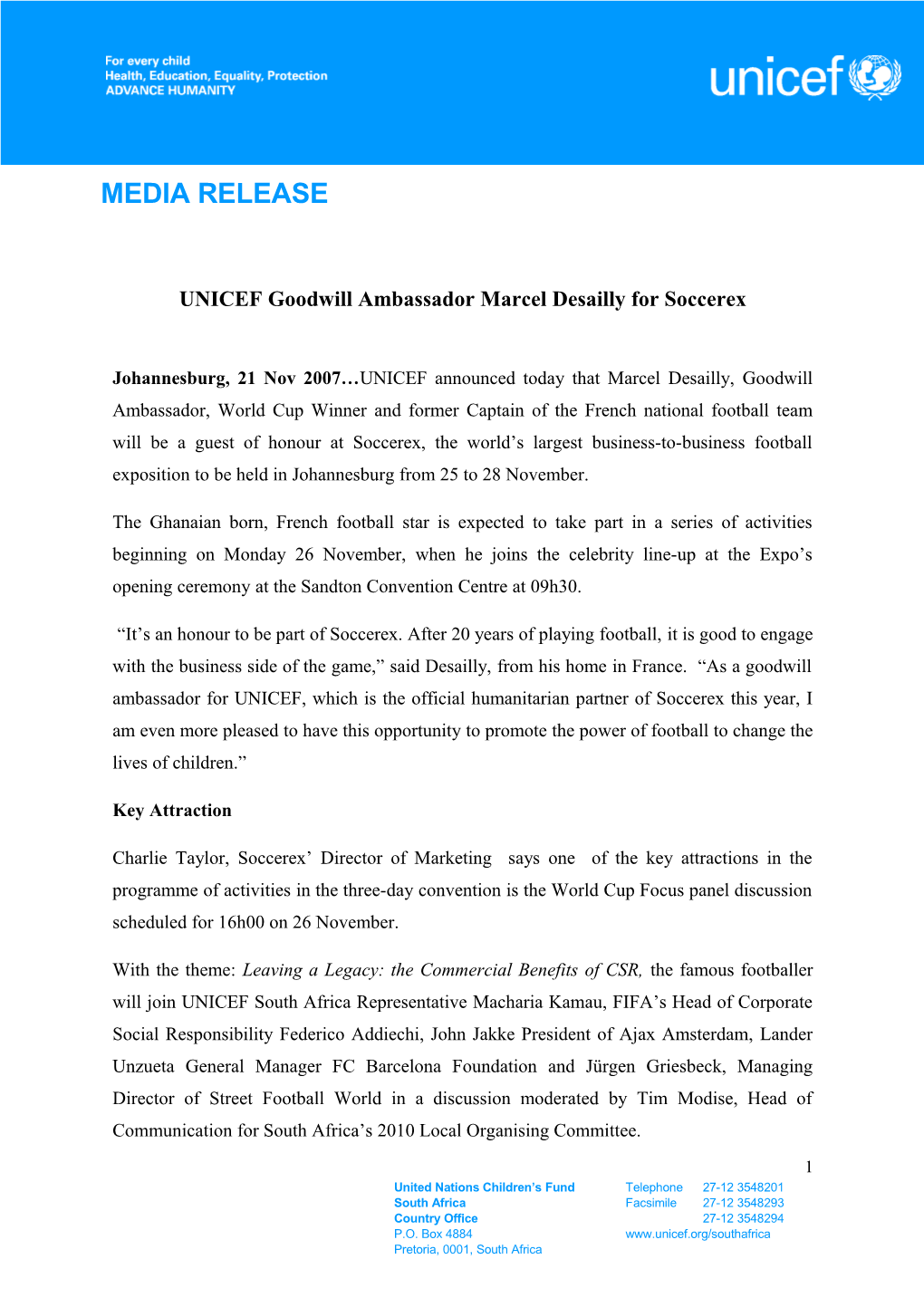 UNICEF Goodwill Ambassador Marcel Desailly for Soccerex