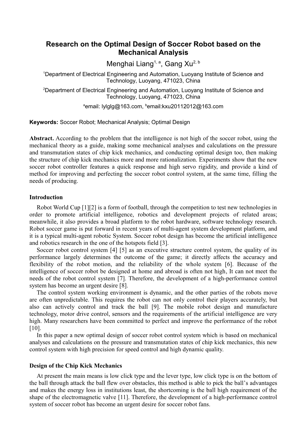 The Optimal Design of Soccer Robot Control System Based on the Mechanical Analysis