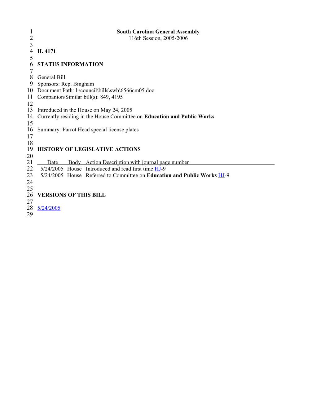2005-2006 Bill 4171: Parrot Head Special License Plates - South Carolina Legislature Online