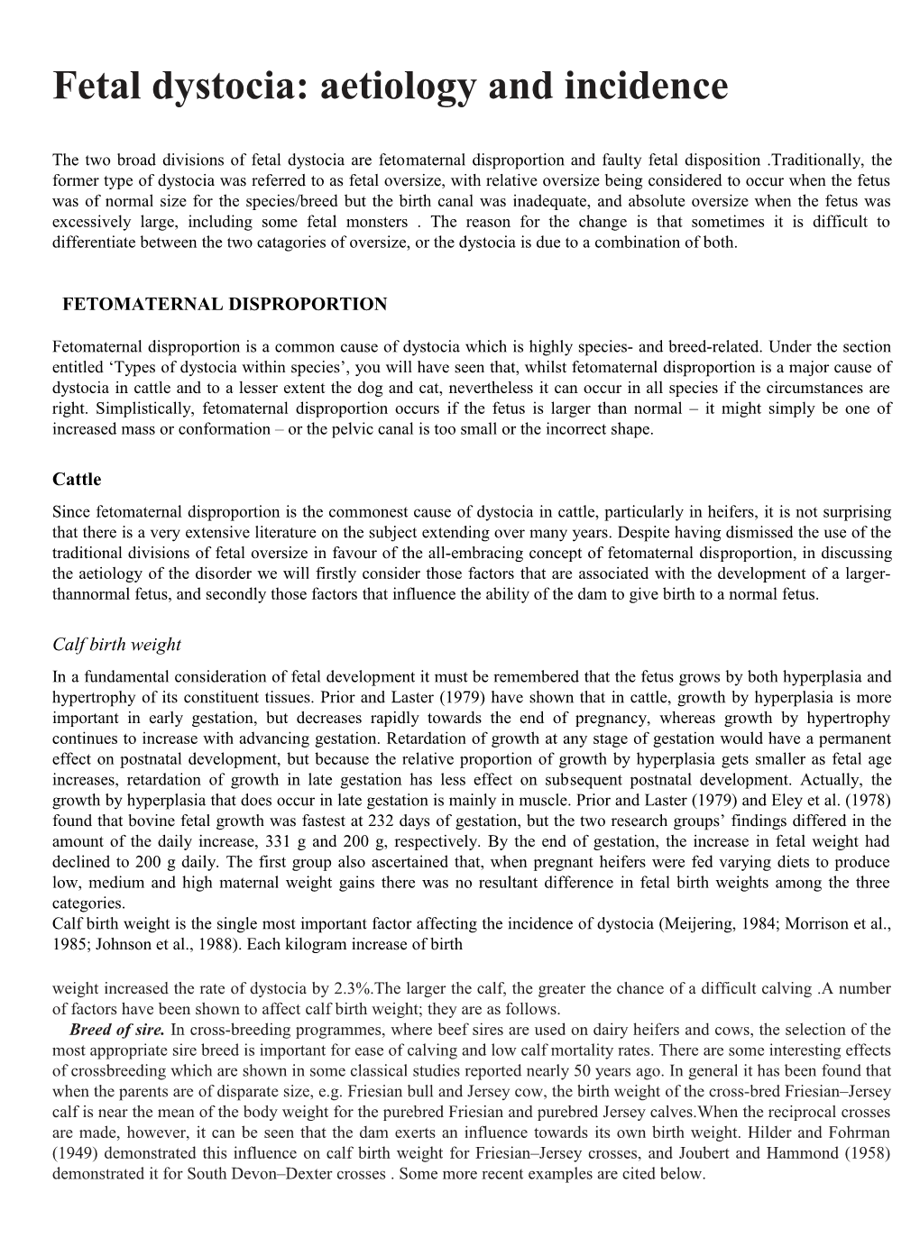 Fetal Dystocia: Aetiology and Incidence