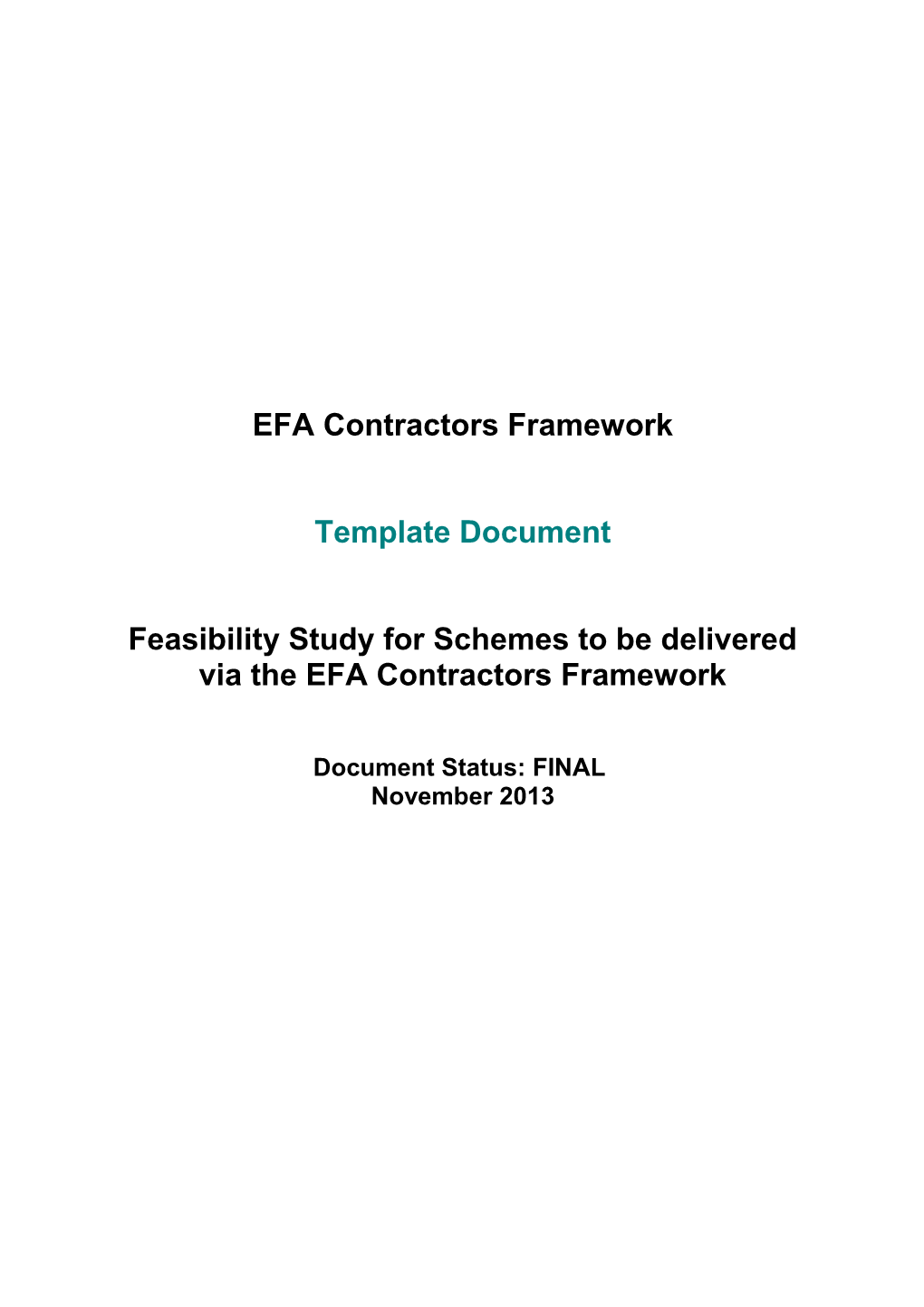 Feasibility Study for Schemes to Be Delivered Via the EFA Contractors Framework