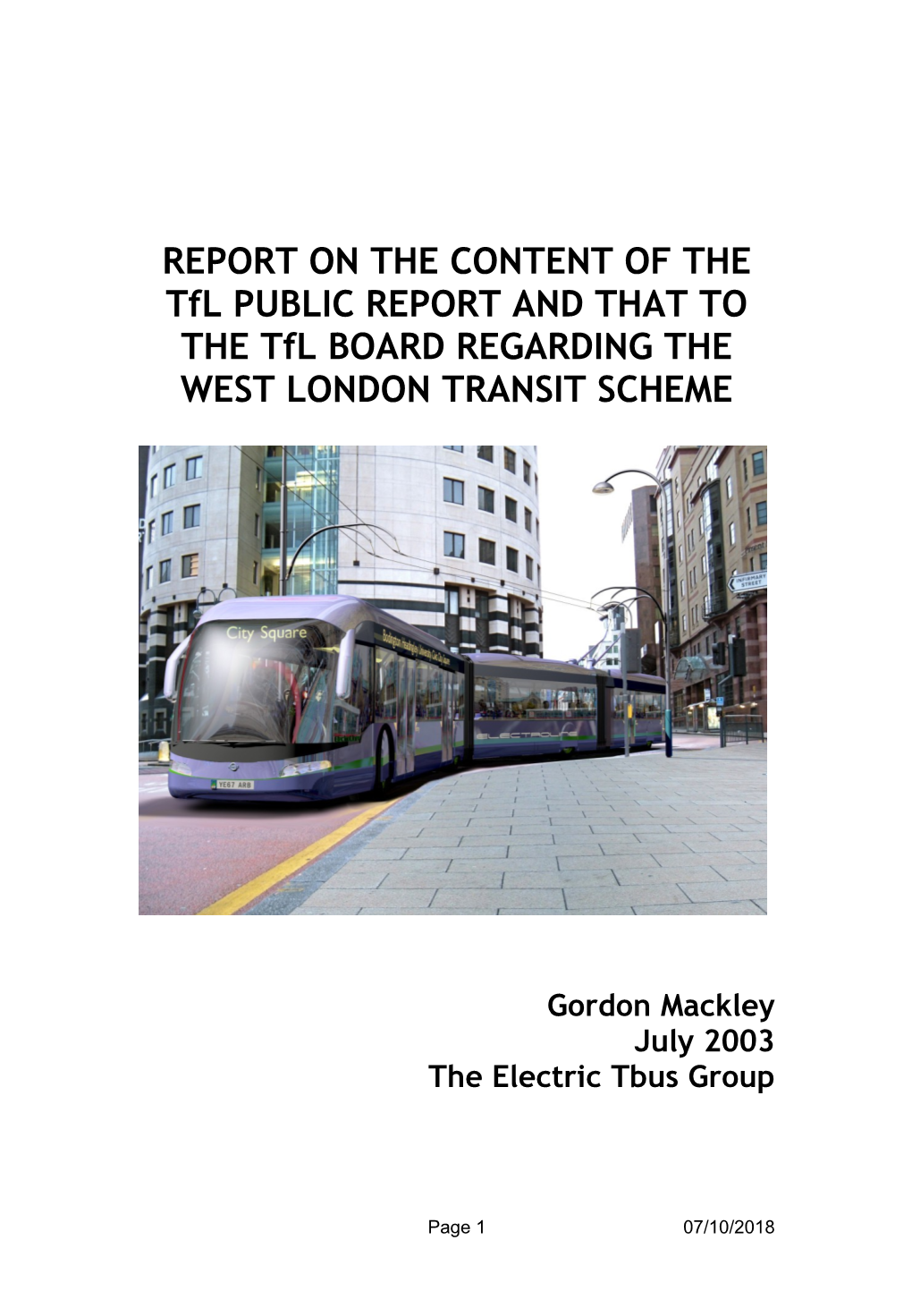 WEST LONDON TRANSIT COST ANALYSIS RE-APPRAISED INCORPORATING ITEMS from Tfl REPORT