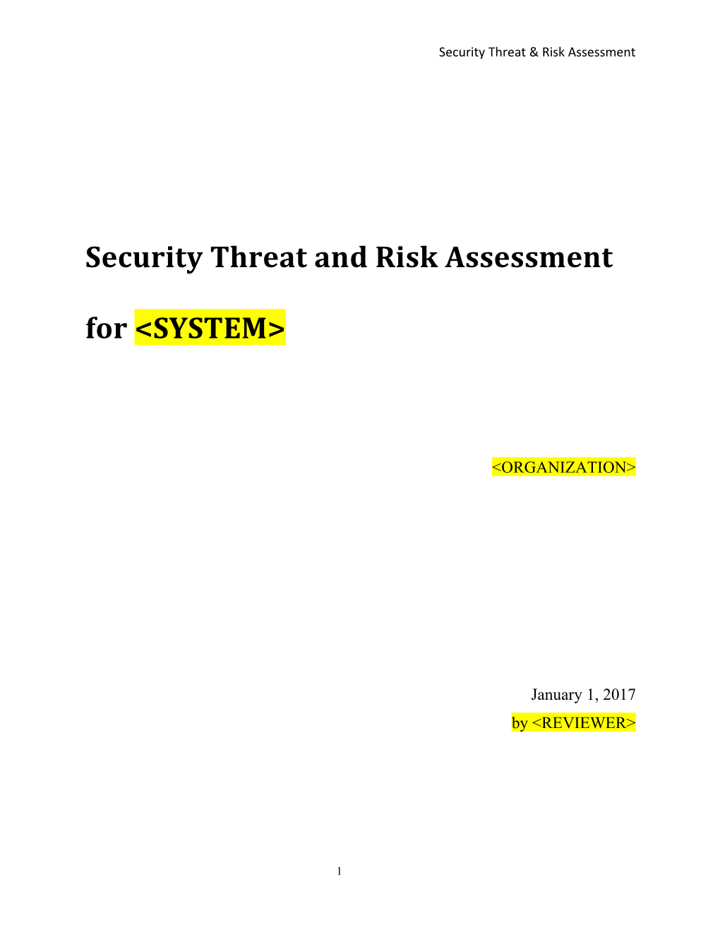 Security Threat & Risk Assessment