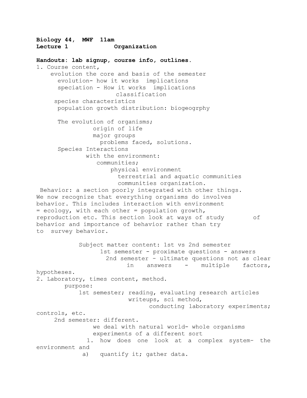 Biology 44, MWF 9 Am Section 1 Spring 1999