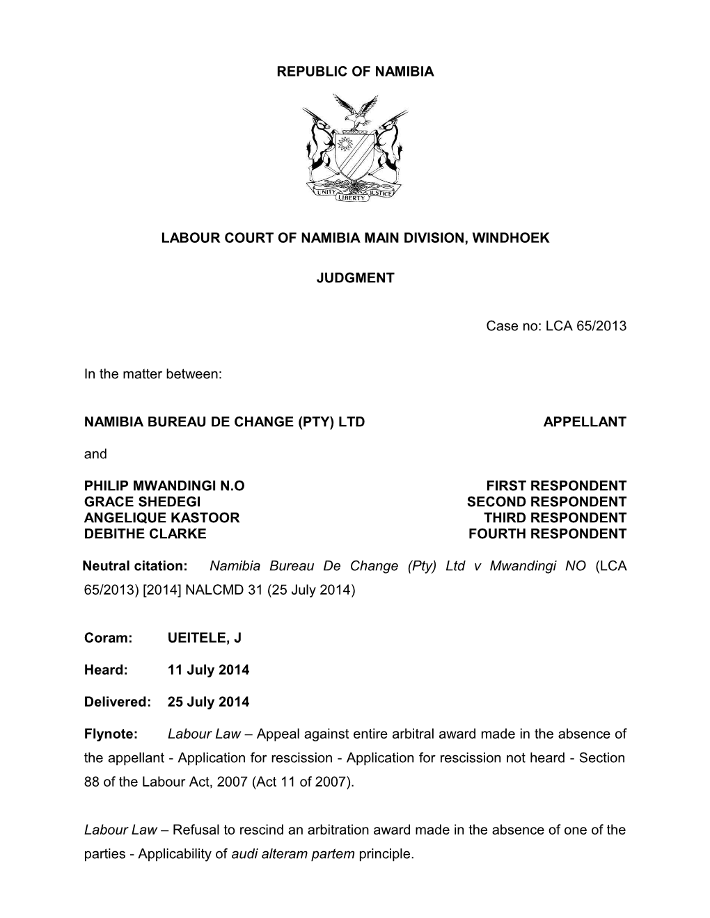 Namibia Bureau De Change (Pty) Ltd V Mwandingi NO (LCA 65-2013) 2014 NALCMD 31 (25 July 2014)