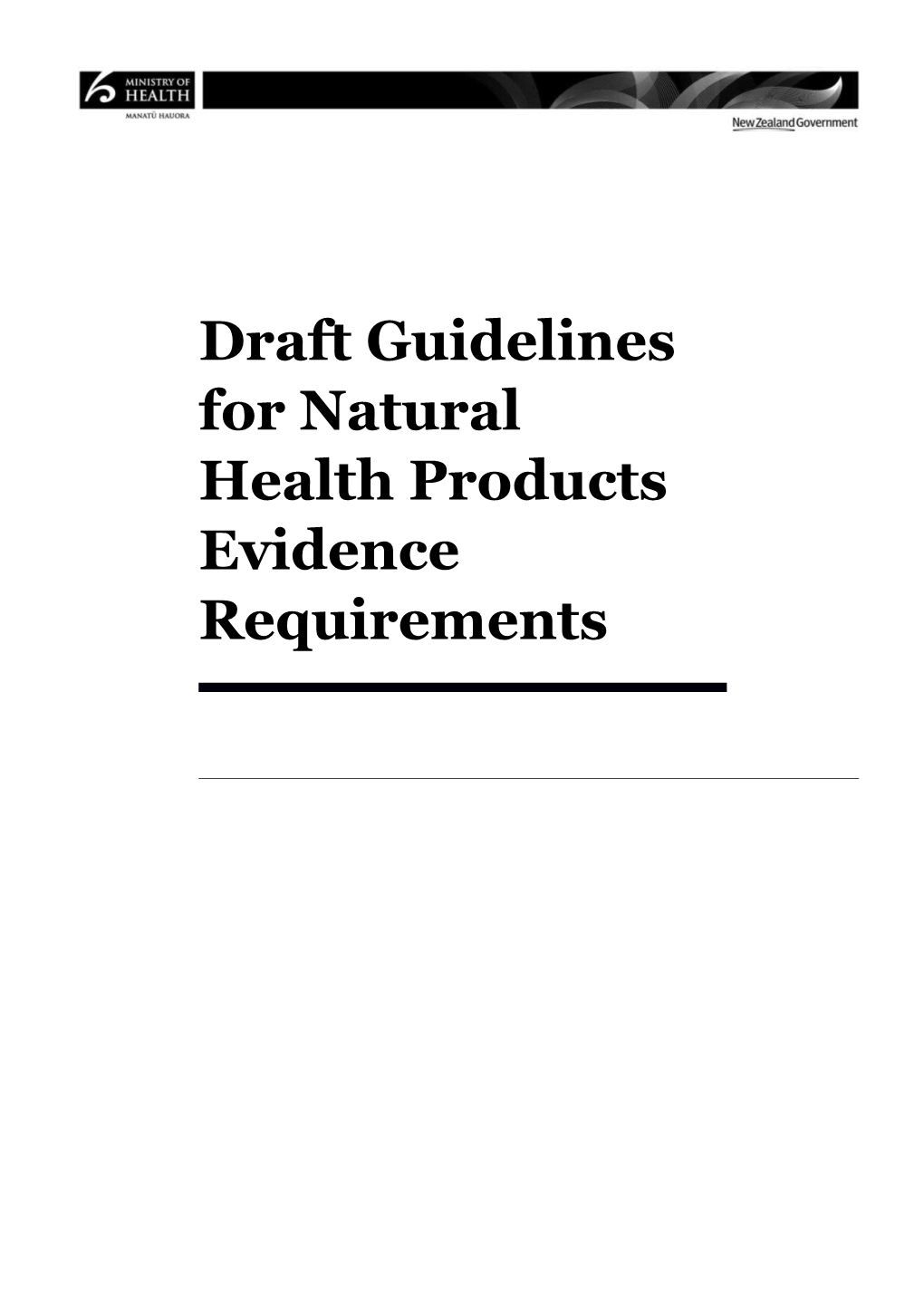 Draft Guidelines for Natural Health Products Evidence Requirements
