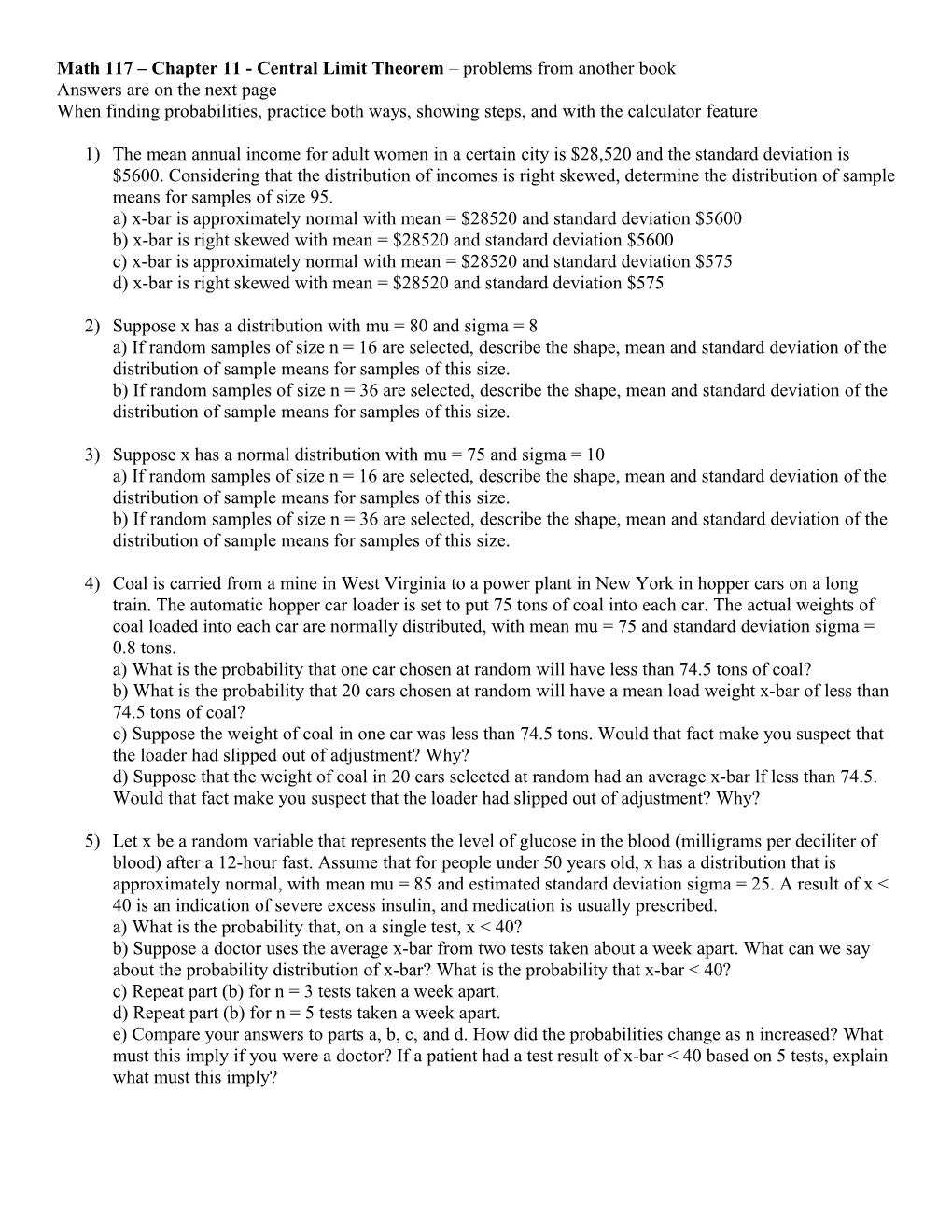 Math 117 Chapter 11 - Central Limit Theorem Problems from Another Book