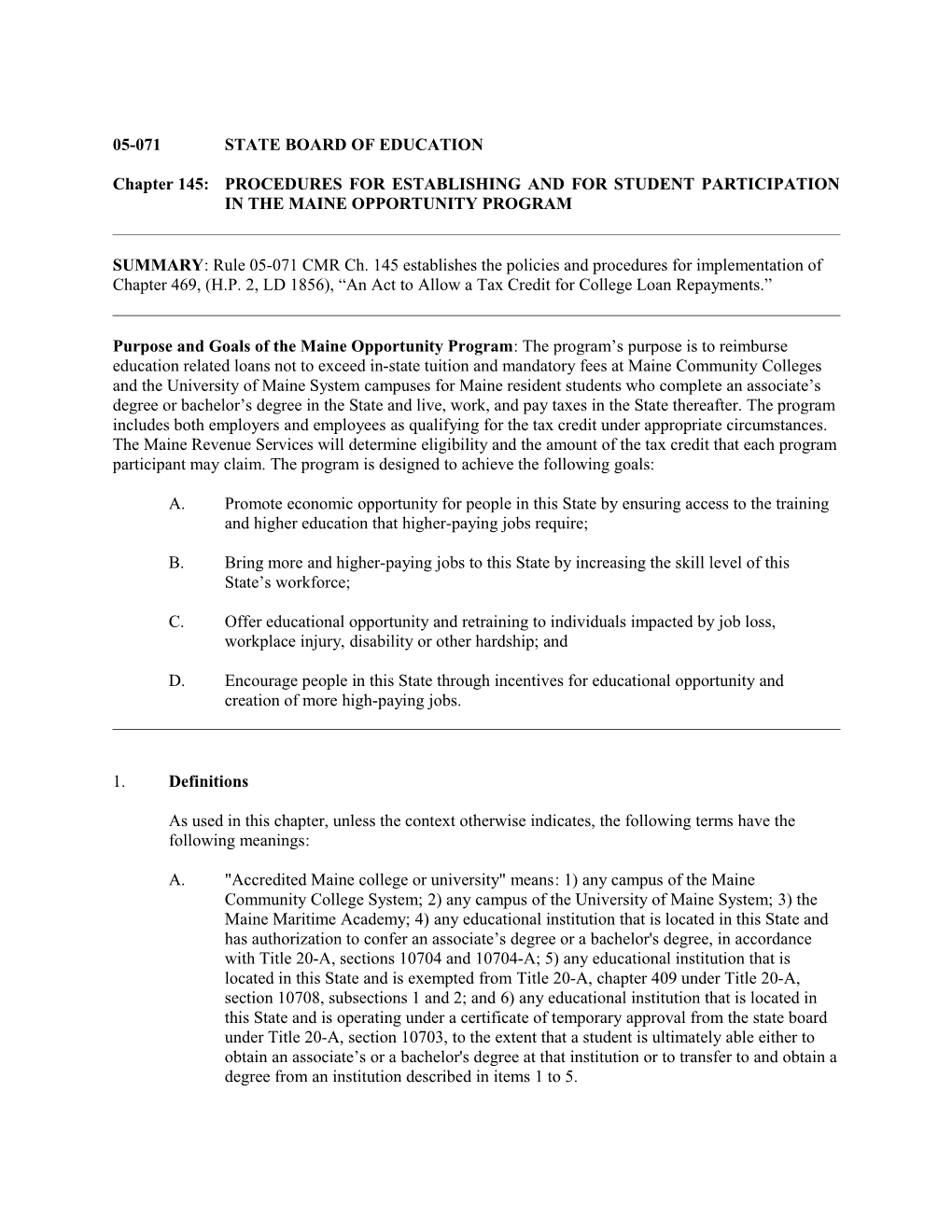 Chapter 145:PROCEDURES for ESTABLISHING and for STUDENTPARTICIPATION in the MAINEOPPORTUNITY