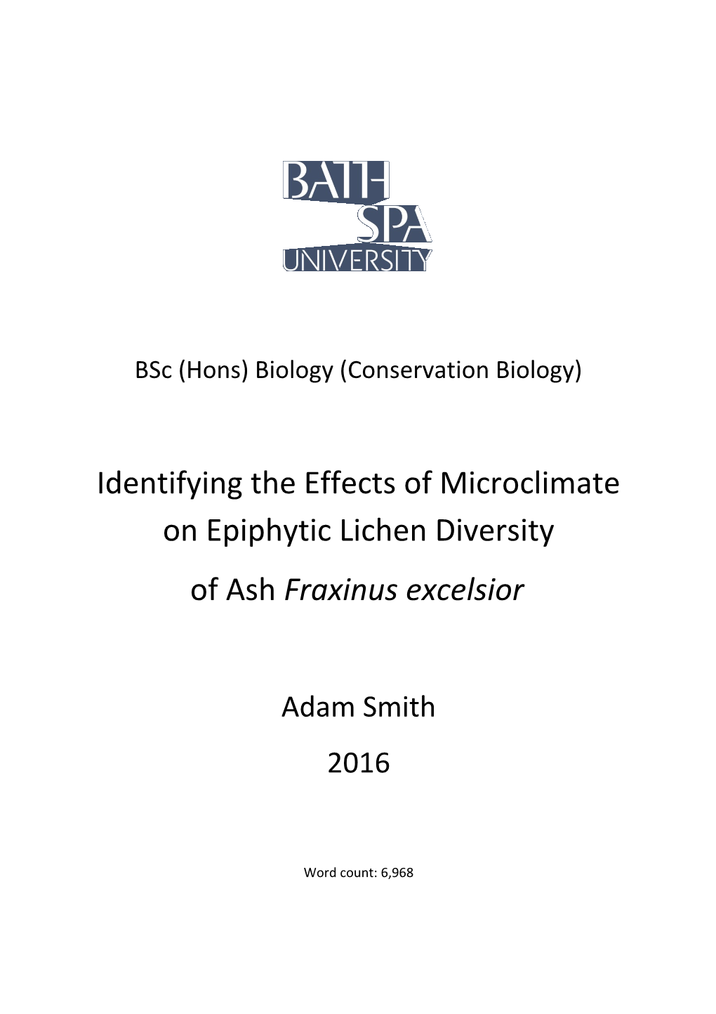 Identifying the Effect of Microclimate on Epitic Lichen Diversity of Ash Fraxinus Excelsior