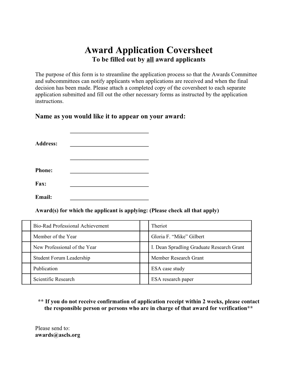 To Be Filled out by All Award Applicants
