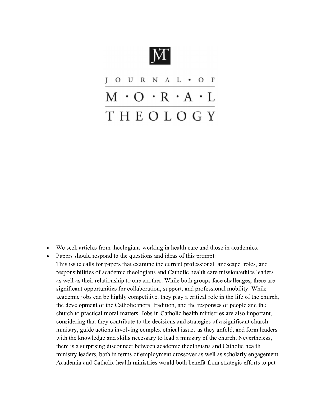 We Seek Articles from Theologians Working in Health Care and Those in Academics