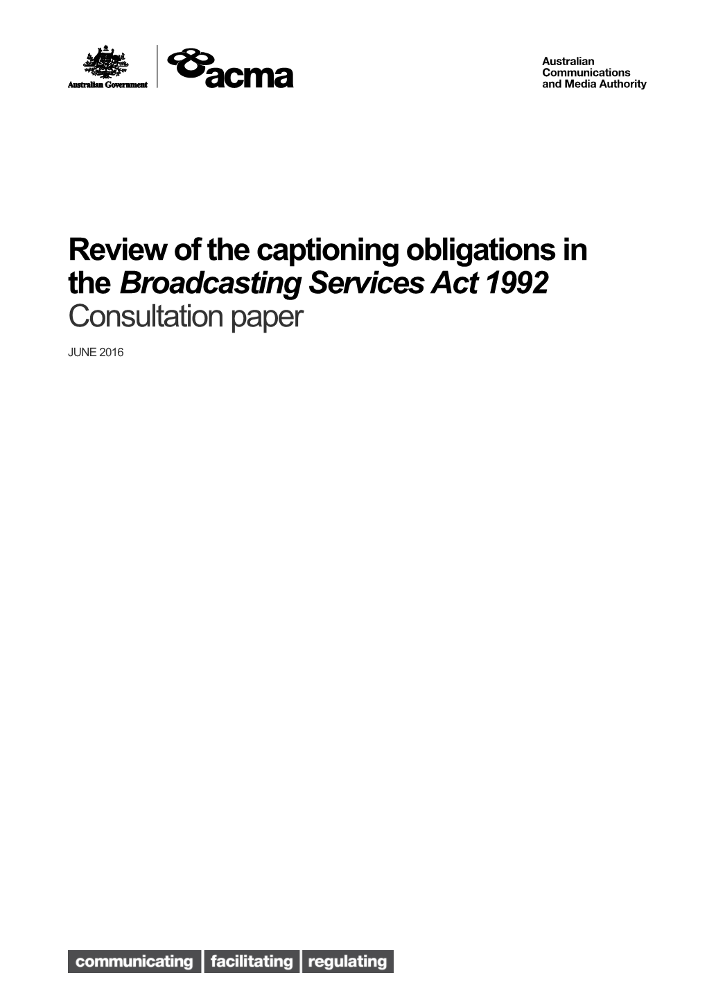 Review of the Captioning Obligations in the Broadcasting Services Act 1992