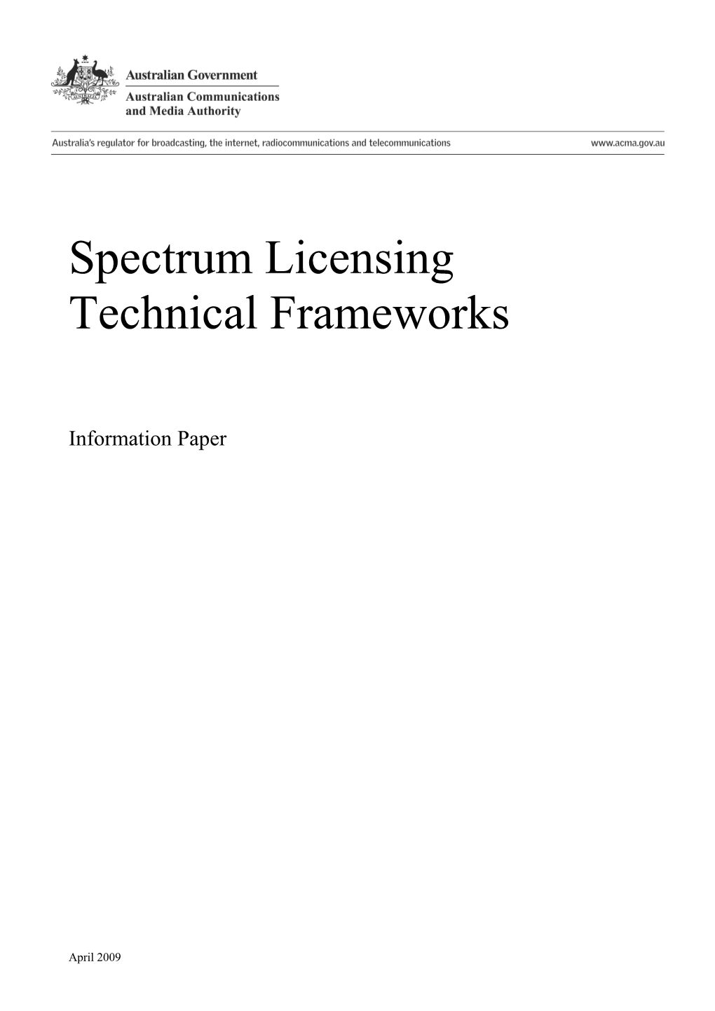 Spectrum Licensing Technical Frameworks - Information Paper