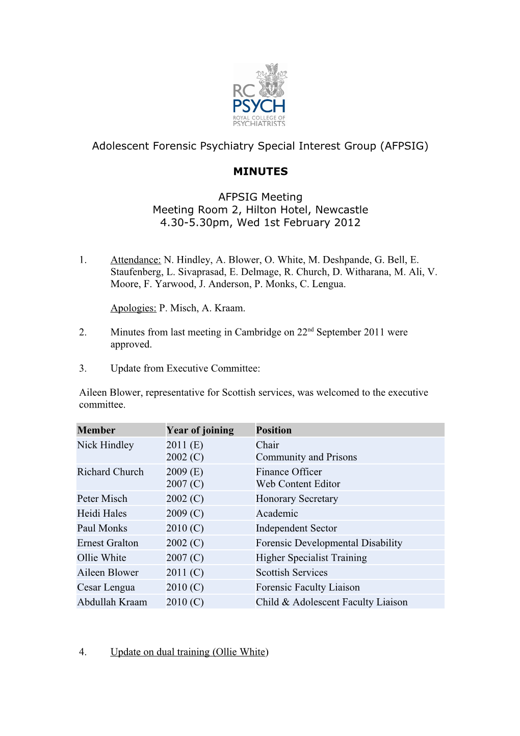 Adolescent Forensic Psychiatryspecial Interest Group (AFPSIG)