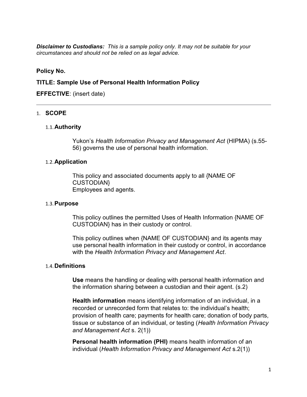 TITLE: Sample Use of Personal Health Information Policy