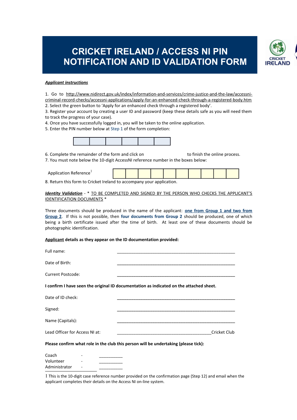 Cricket Ireland / Access Ni Pin Notification and Id Validation Form