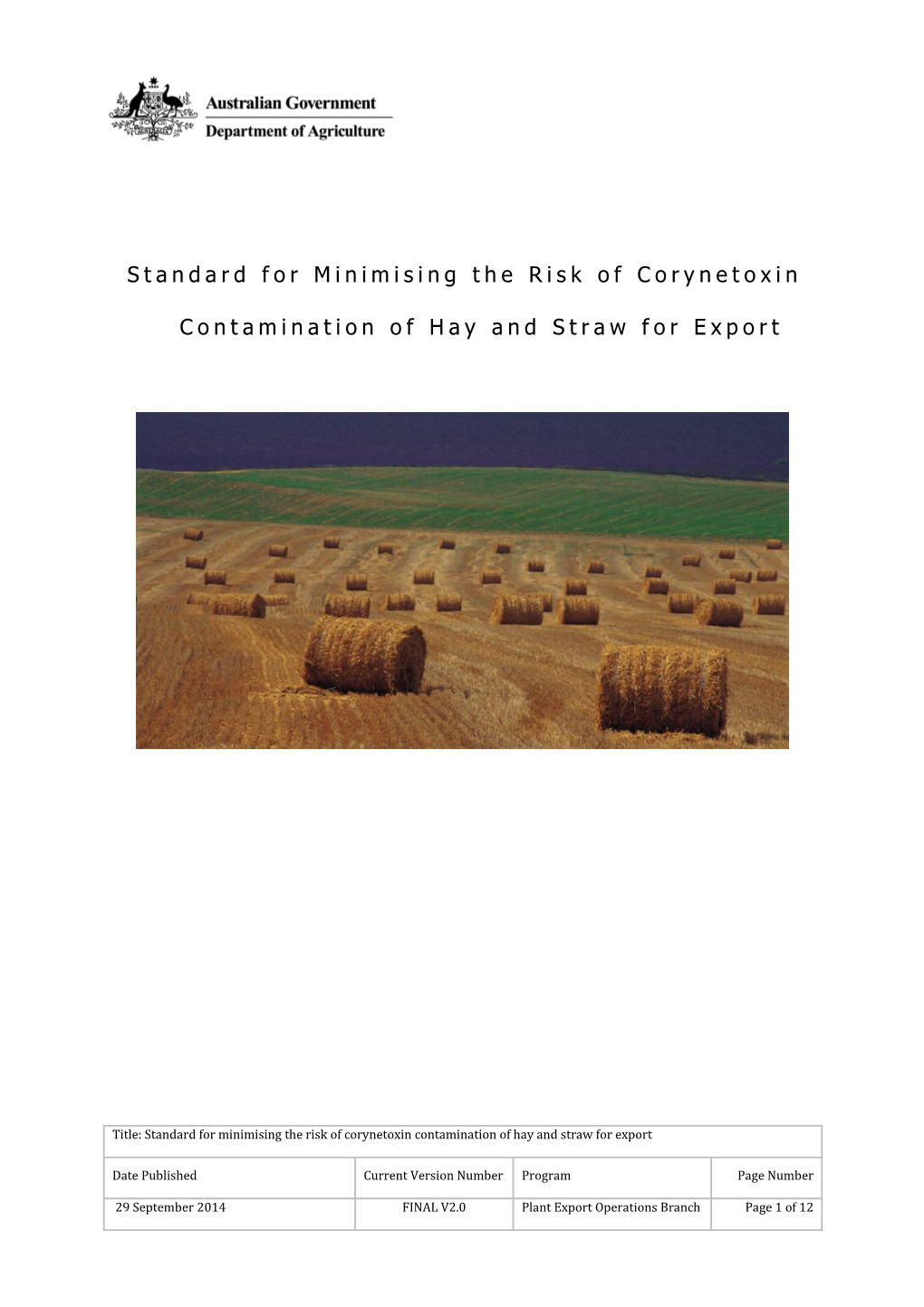 Standardfor Minimising the Risk Ofcorynetoxin Contamination Ofhay and Straw for Export