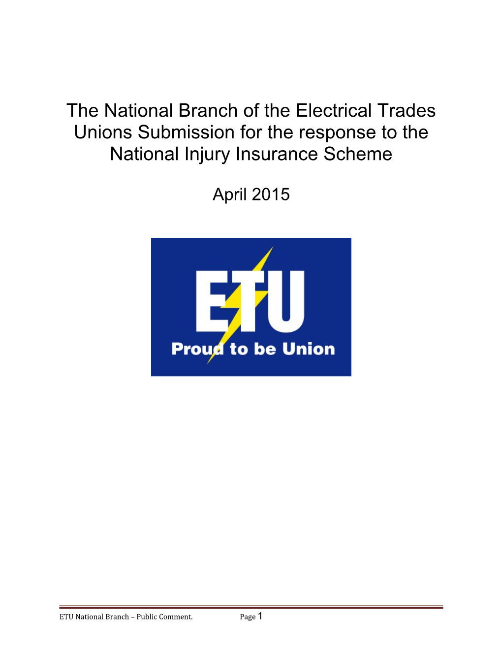 National Branch of the Electrical Trades Union - National Injury Insurance Scheme Workplace