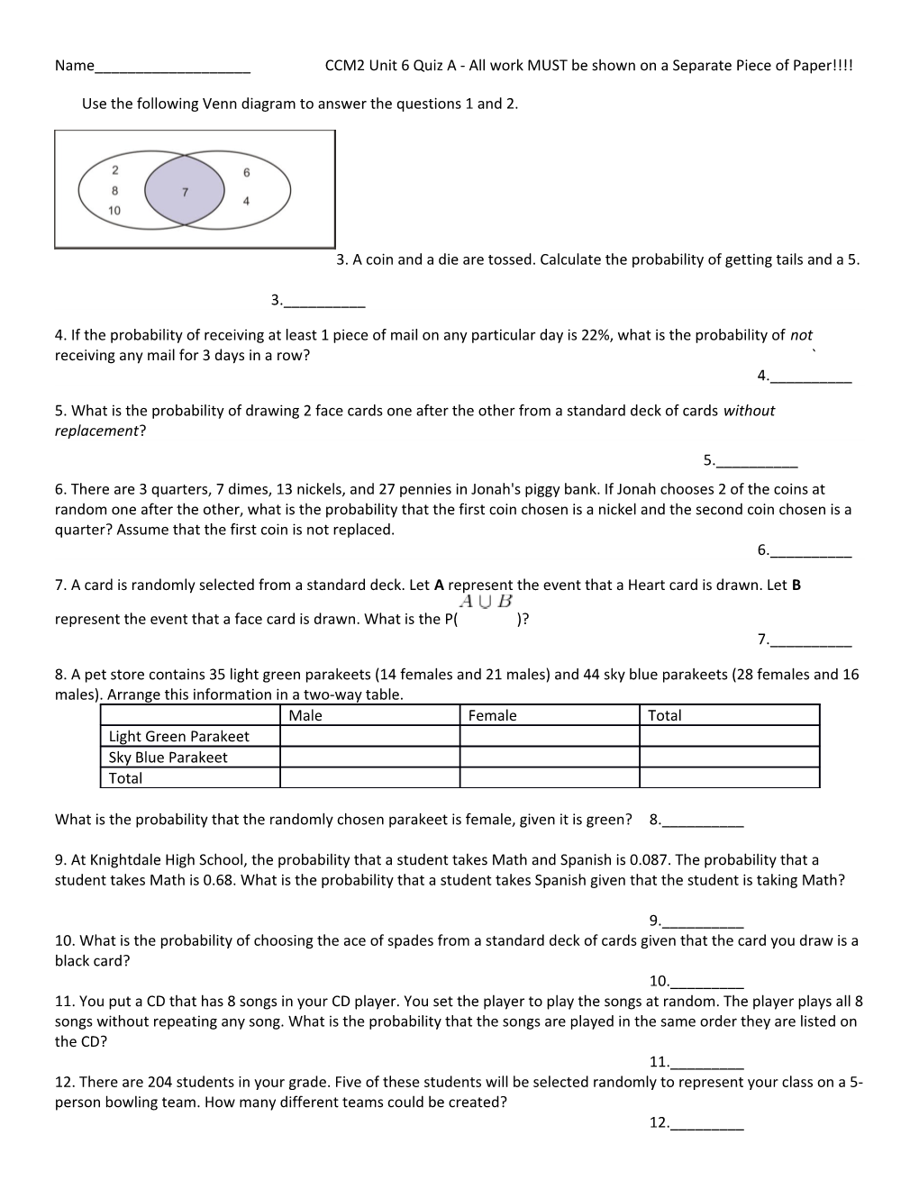 Name______CCM2 Unit 6 Quiz a - All Work MUST Be Shown on a Separate Piece of Paper