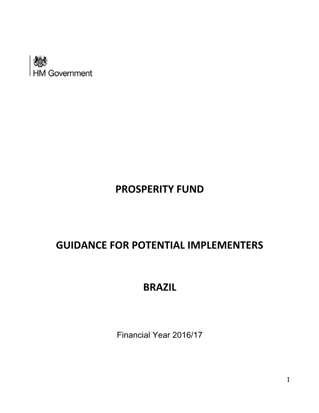 Prosperity Fund Central Programmes 15 16 Bidding Guidance for Potential Implementers