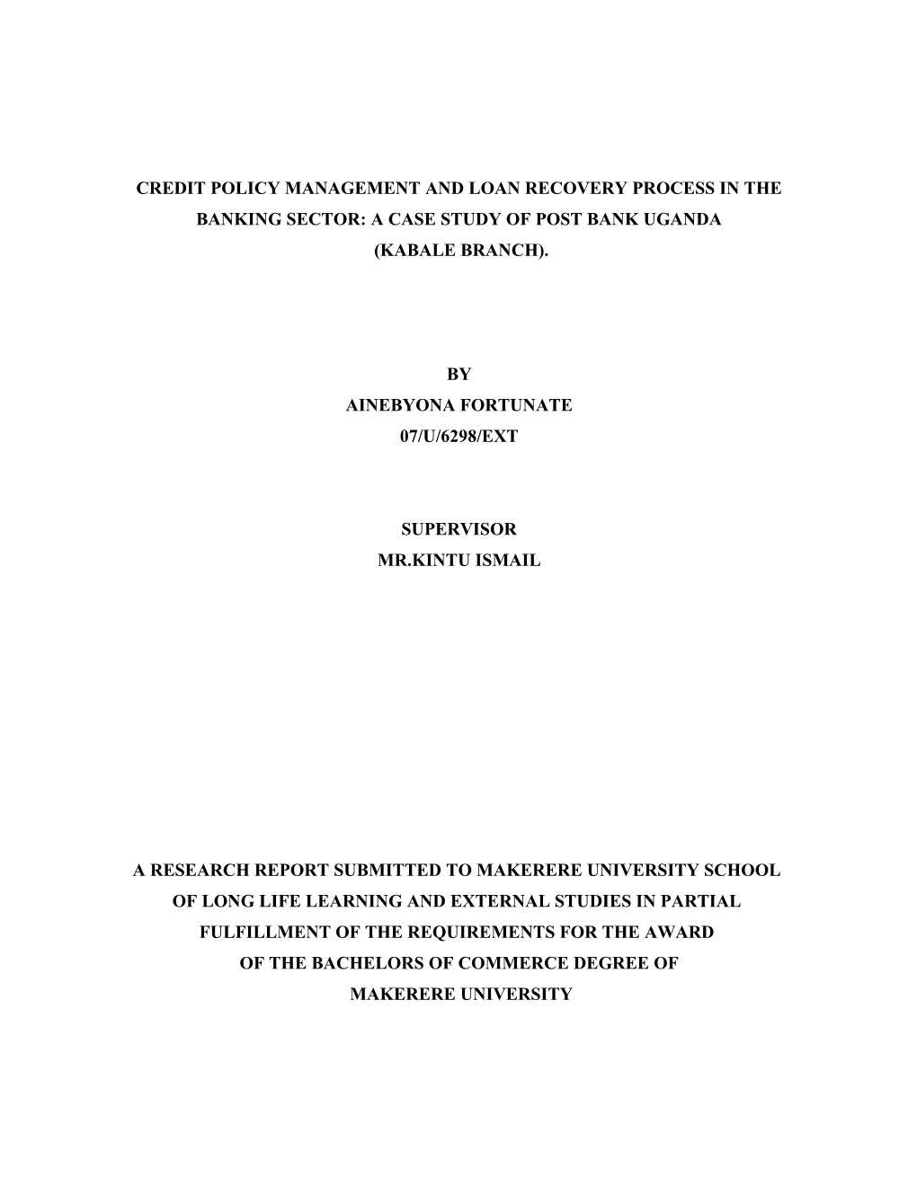 Credit Policy Management and Loan Recovery Process in the Banking Sector: a Case Study