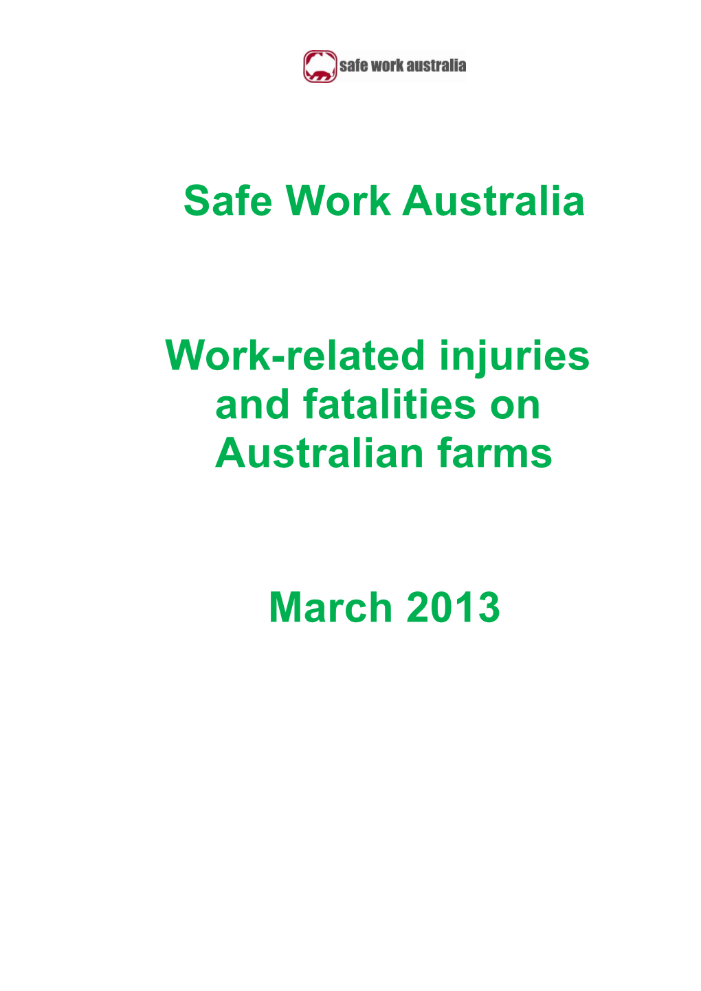 Work-Related Injuries and Fatalities on Australian Farms
