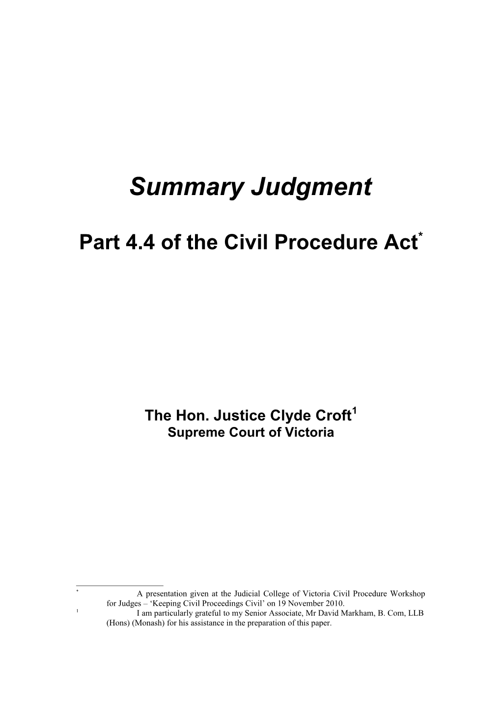 Summary Judgment Part 4.4 of the Civil Procedure Act