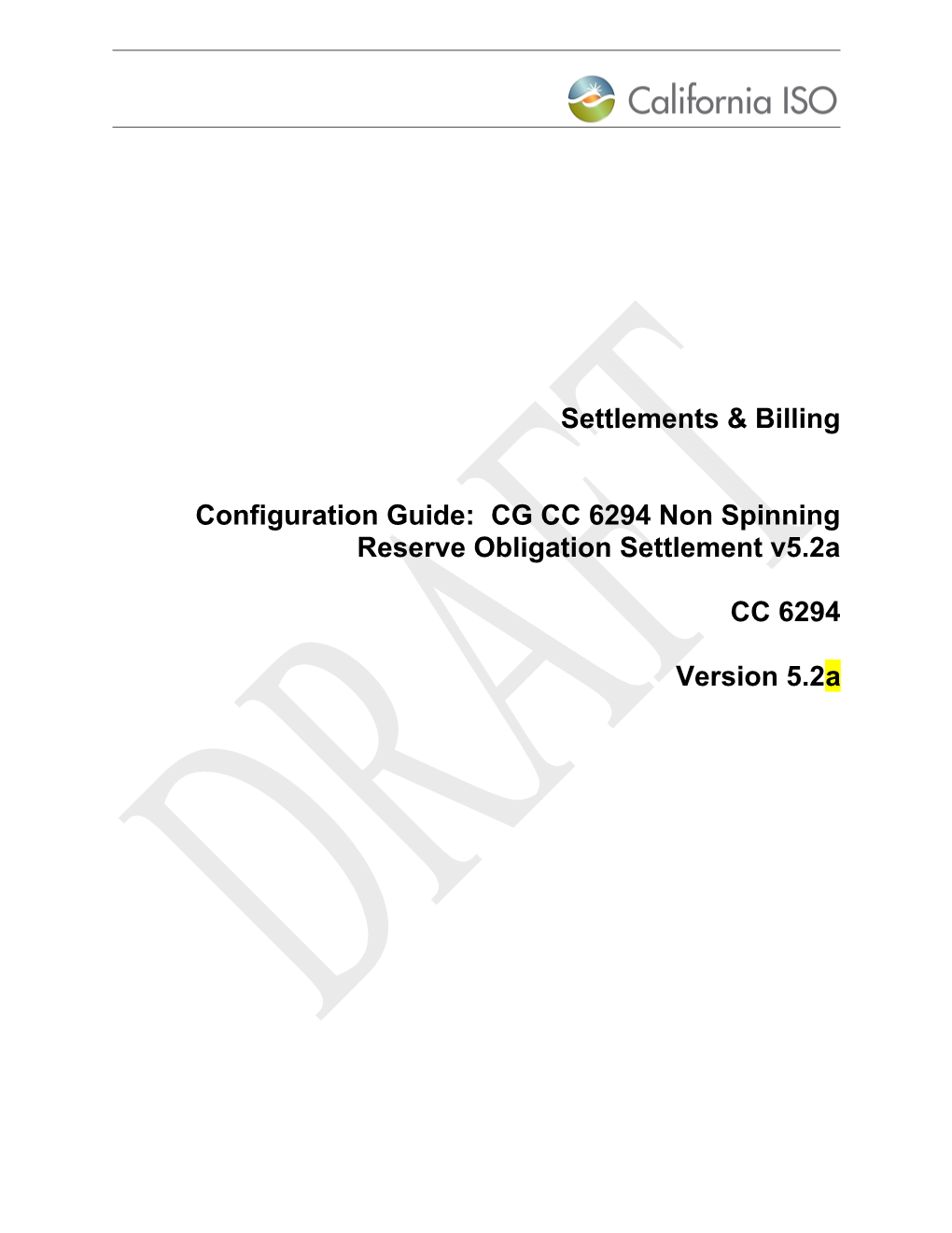 CG CC 6294 Non Spinning Reserve Obligation Settlement V5.2A