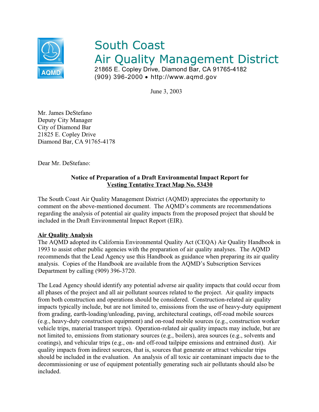 South Coast Air Quality Management District 21865E. Copley Drive, Diamond Bar, CA91765-4182