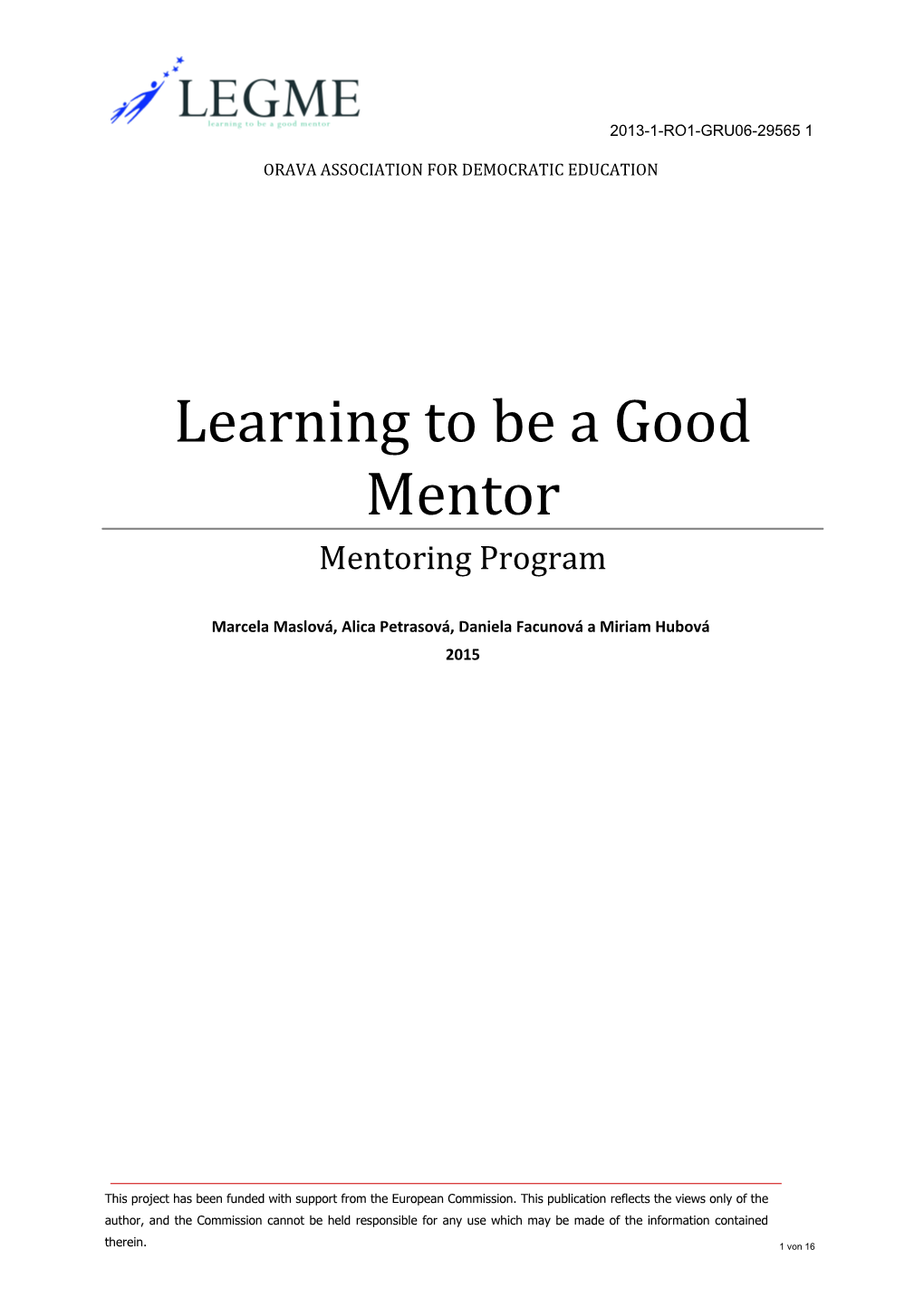 Learning to Be a Good Mentor