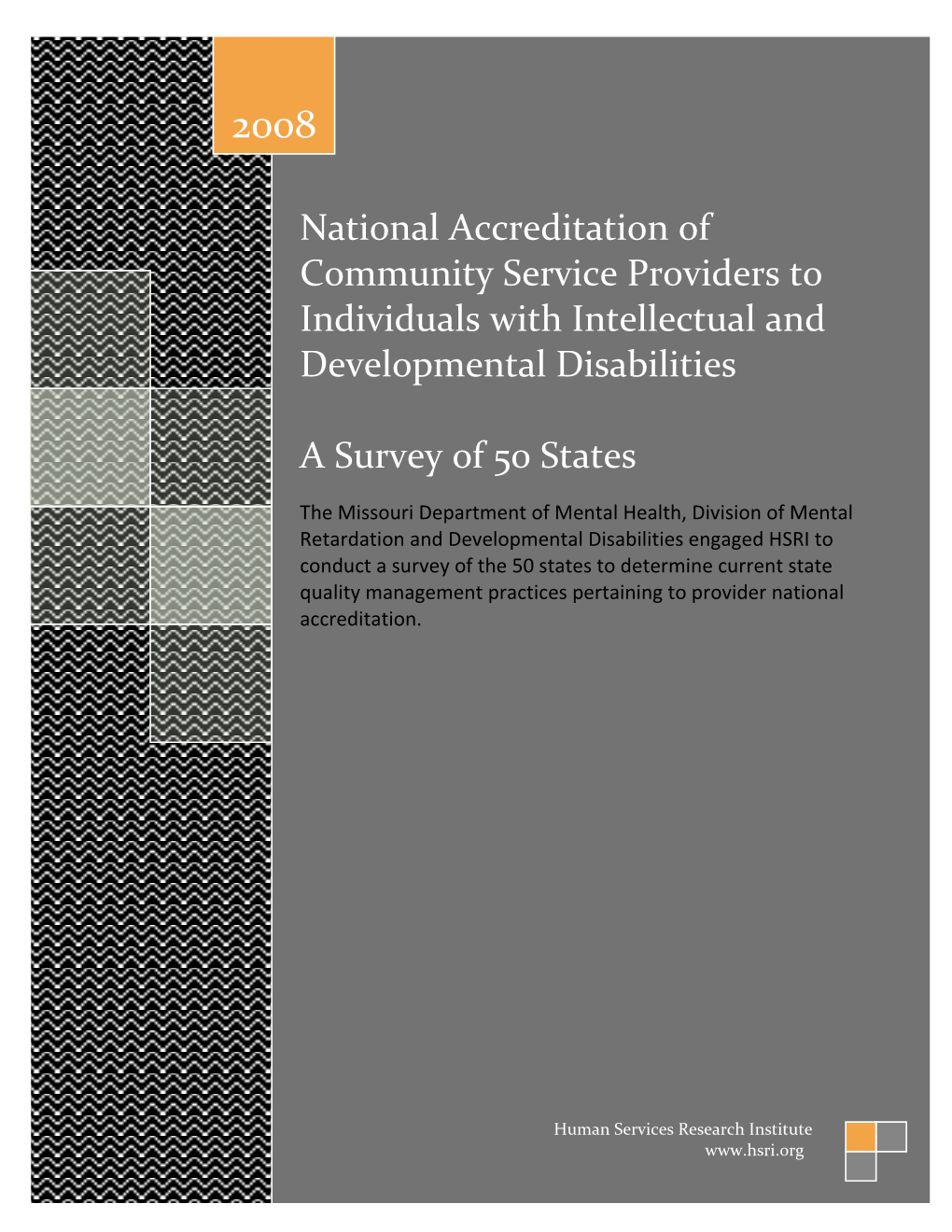 National Accreditation of Community Providers of Services to Individuals with Intellectual