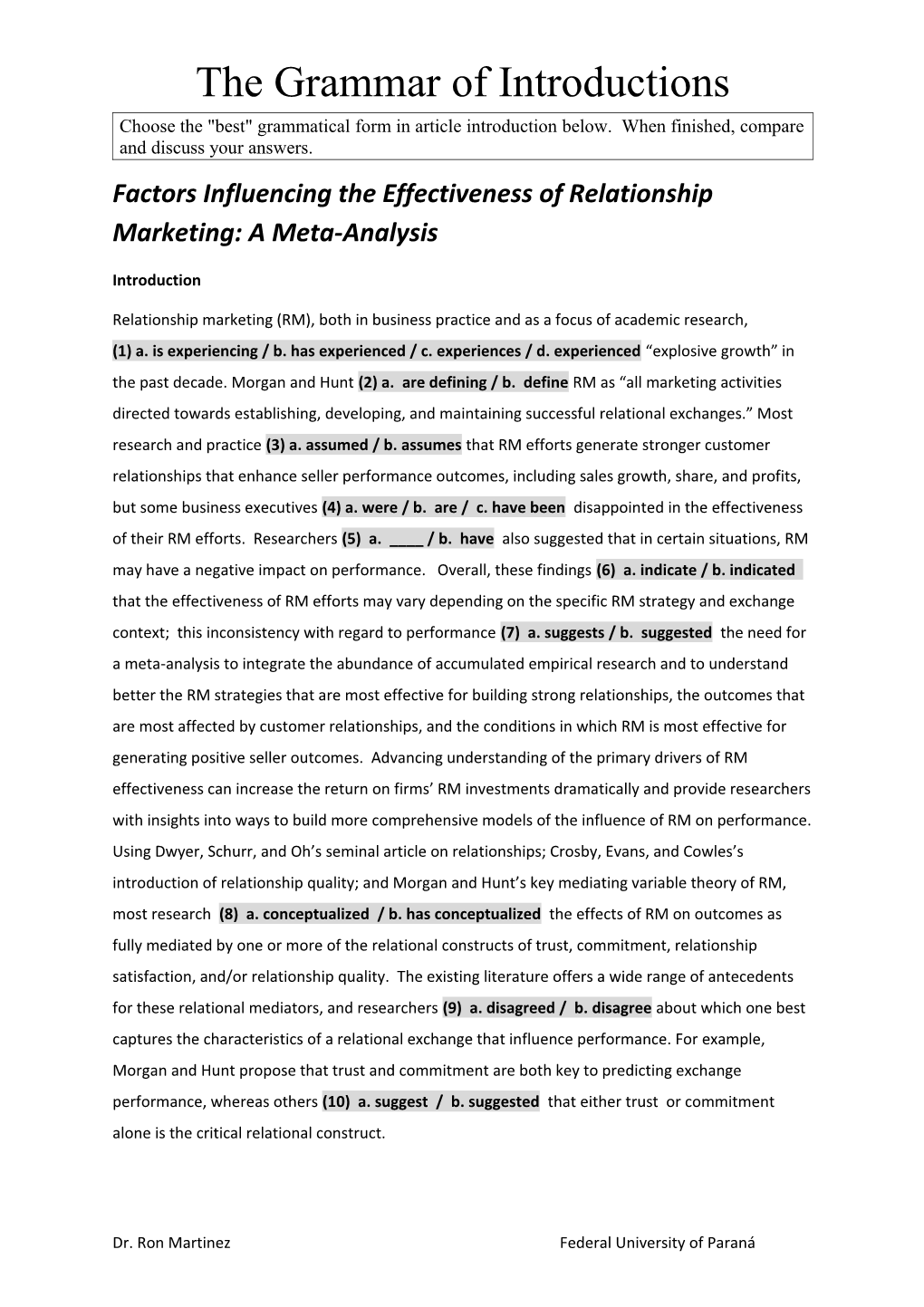 Factors Influencing the Effectiveness of Relationship Marketing: a Meta-Analysis