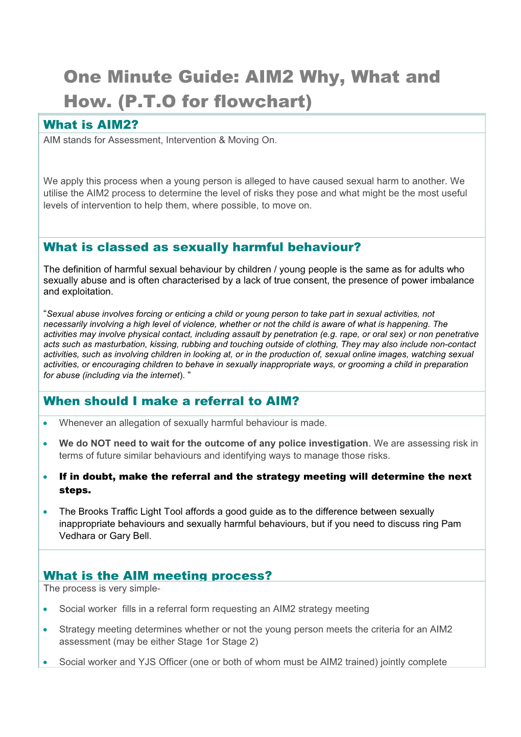 One Minute Guide: AIM2 Why, What and How. (P.T.O for Flowchart)