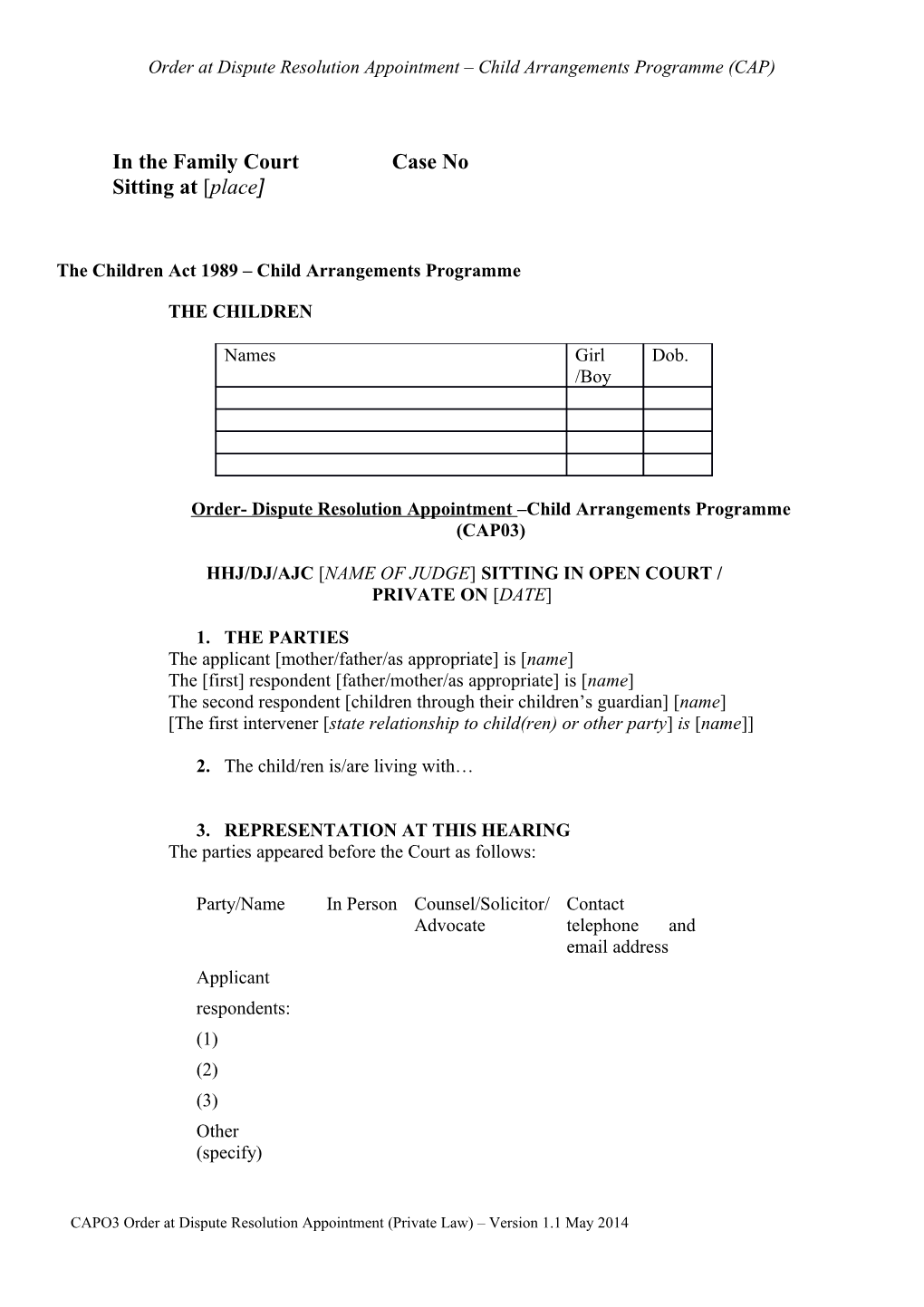 Order at Dispute Resolution Appointment Child Arrangements Programme (CAP)