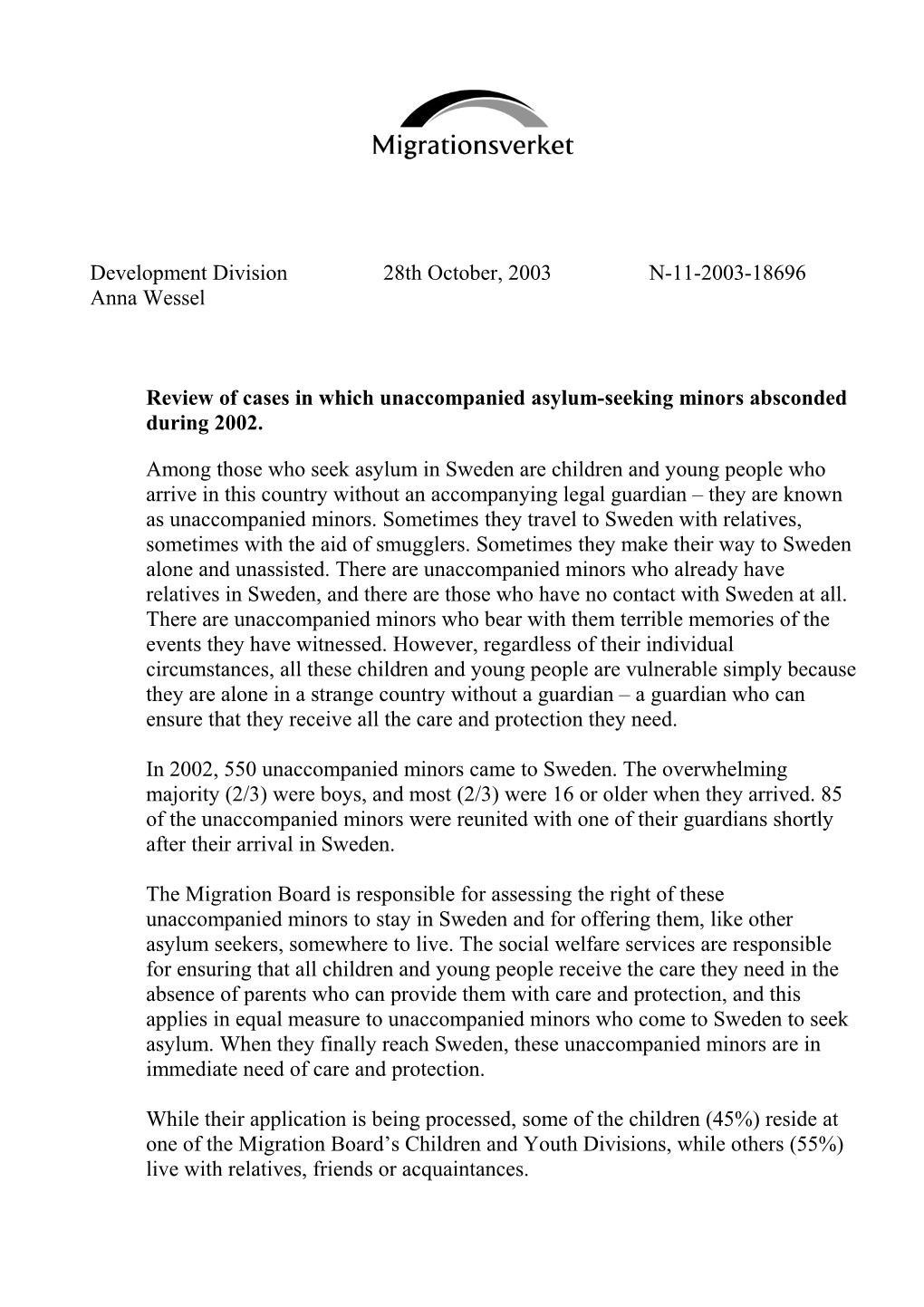 Review of Cases in Which Unaccompanied Asylum-Seeking Minors Absconded During 2002