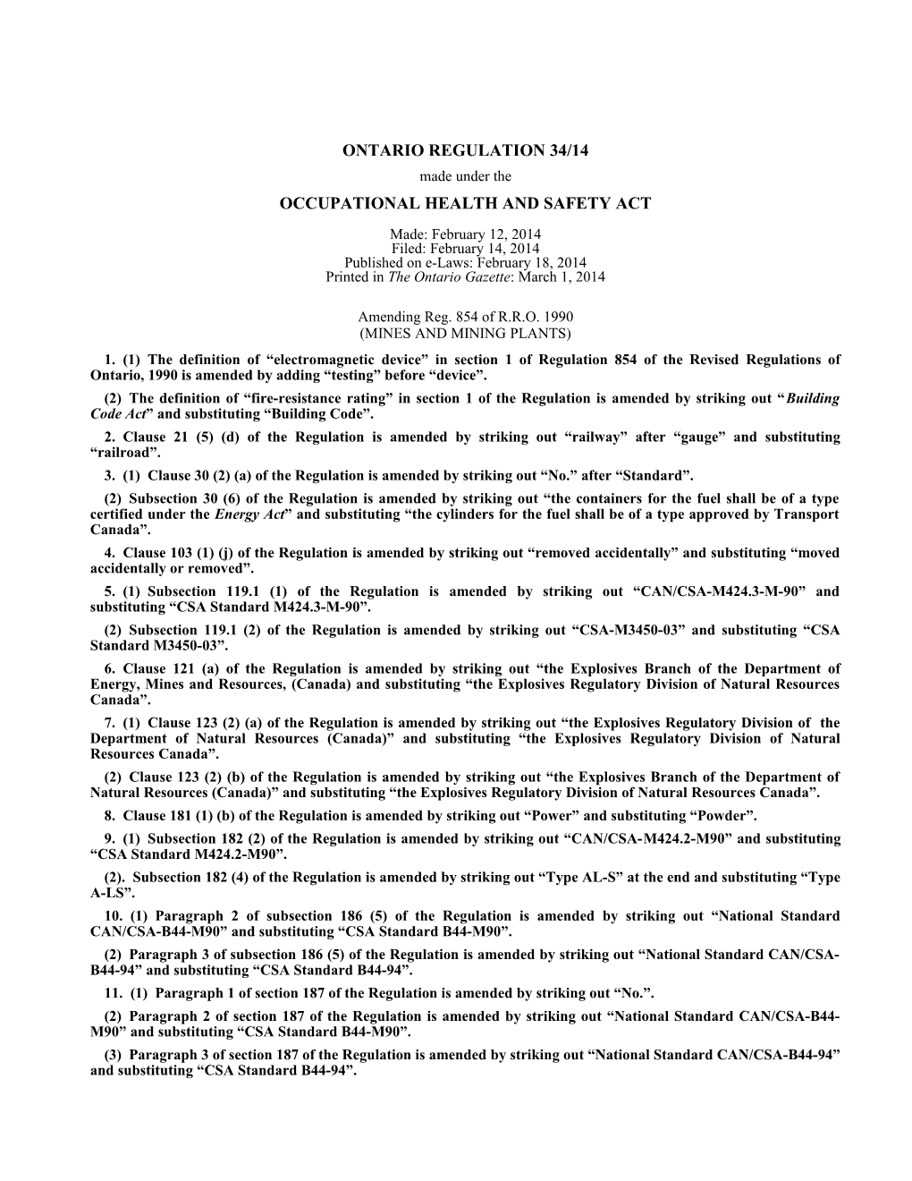 OCCUPATIONAL HEALTH and SAFETY ACT - O. Reg. 34/14