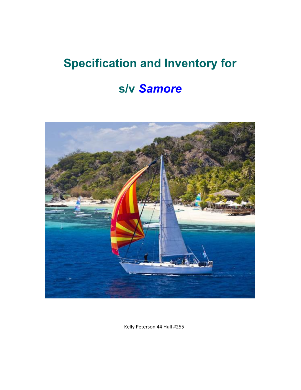 Specification/Inventory for Sailing Yacht Samore (E&OE)