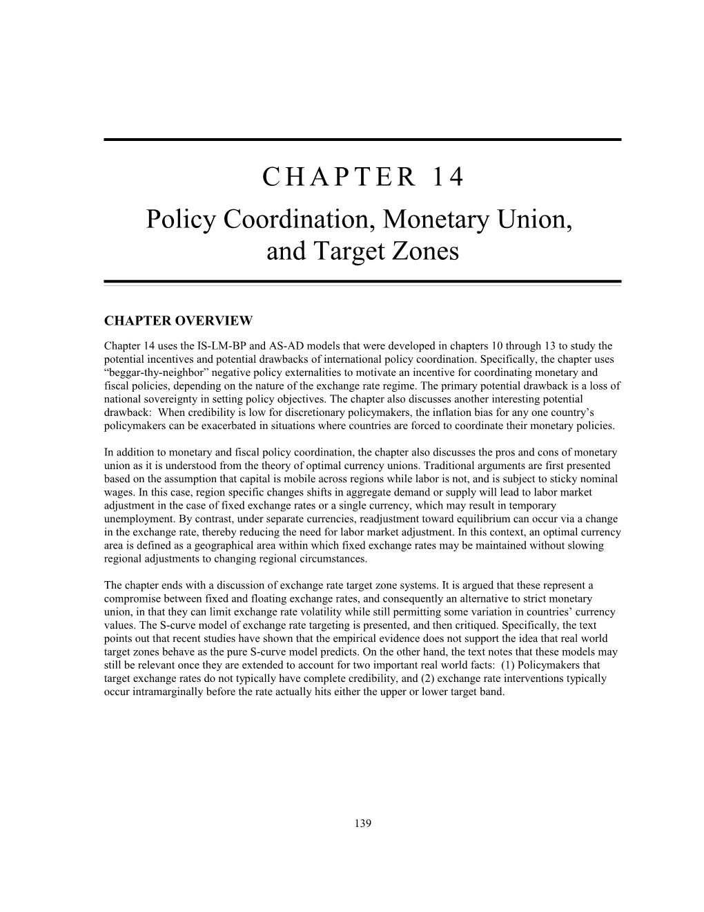 Policy Coordination, Monetary Union