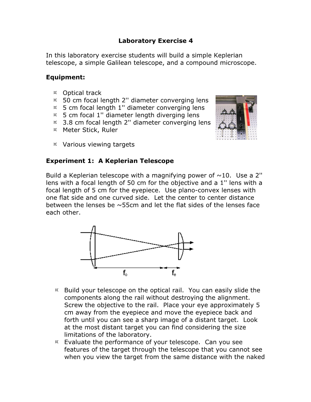 In This Laboratory Exercise Students Will Build a Simple Keplerian Telescope, a Simple