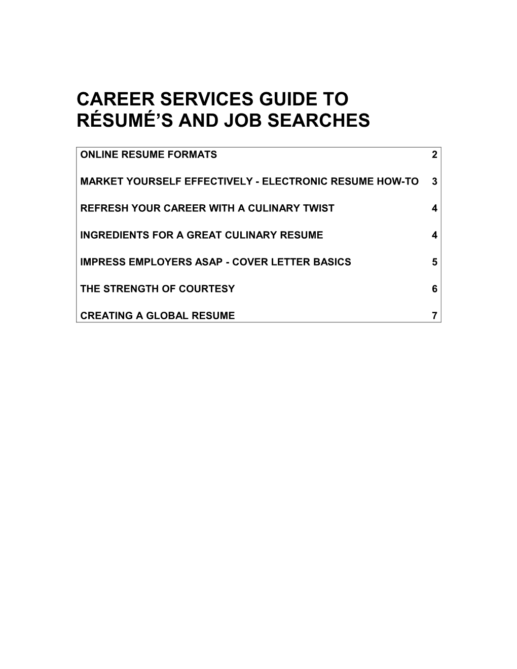 Career Services Guide to Résumé S and Job Searches